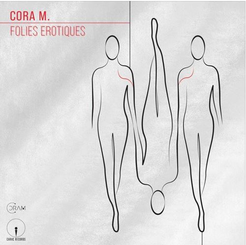 Cora M - Folies érotiques EP (Carac Records)